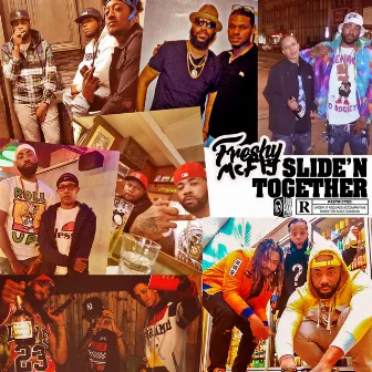 Slide'N Together by Freshy McFly