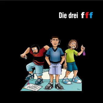 Die drei fff by F1n3st