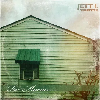 For Marian by Jett I Masstyr