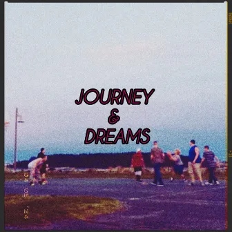 Journey & Dreams (2024 Remastered Version) by IAMAYOUNGDISCIPLE.