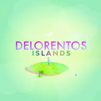 Islands by Delorentos