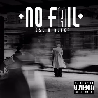 No Fail (Remasterizado) by Bloer.