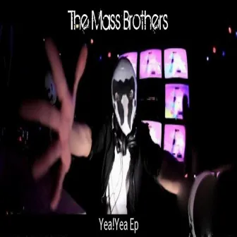 Yea!Yea! by The Mass Brothers