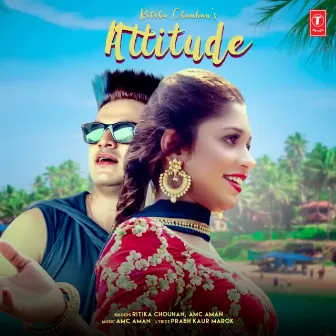 Attitude by Ritika Chouhan