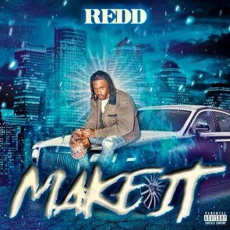 Make It by Redd