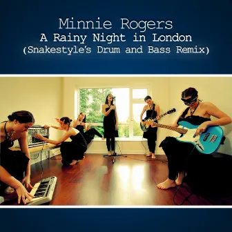 A Rainy Night in London (Snakestyle's Drum & Bass Remix) by Minnie Rogers