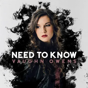 Need to Know by Vaughn Owens