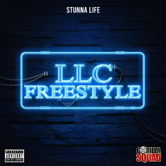 LLC FREESTYLE by Stunna Life