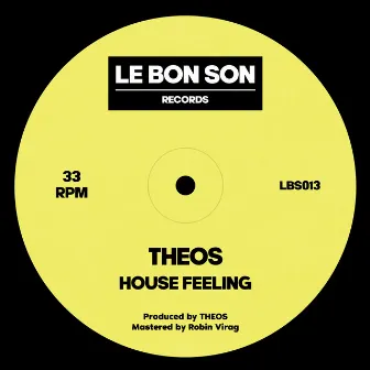 House Feeling by THEOS