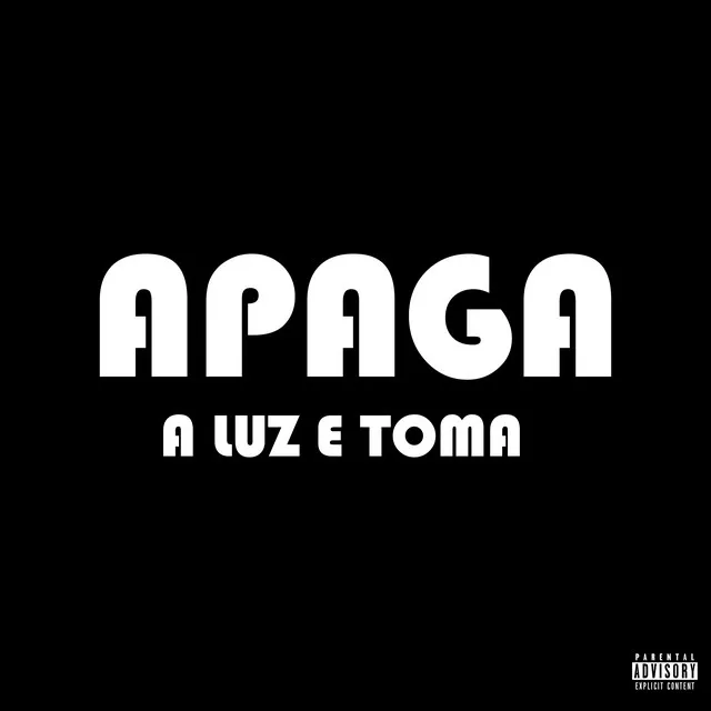 Apaga a Luz e Toma - Remix