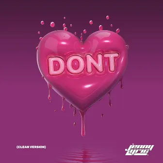 Don't (Clean Version) by Jenny Lyric