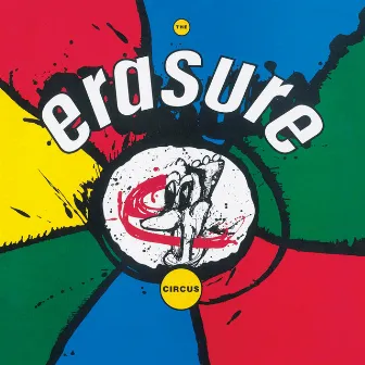 The Circus (2011 Expanded Edition) by Erasure