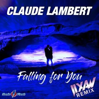 Falling for You (Jixaw Remix) by Claude Lambert