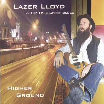 Higher Ground by Lazer Lloyd