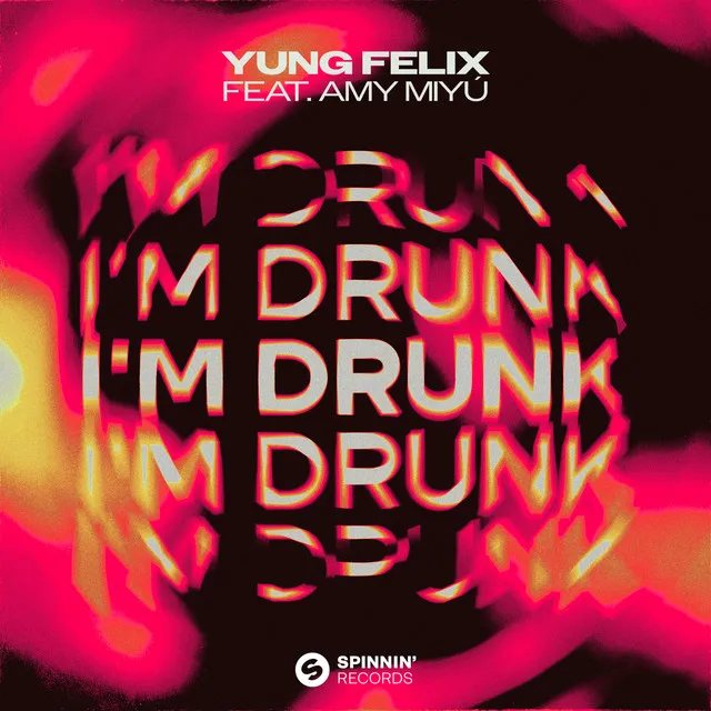 I'm Drunk (feat. AMY MIYÚ)