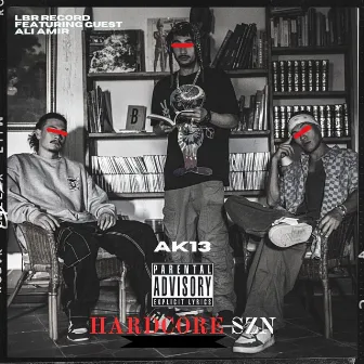 HARDCORE SZN by AK13