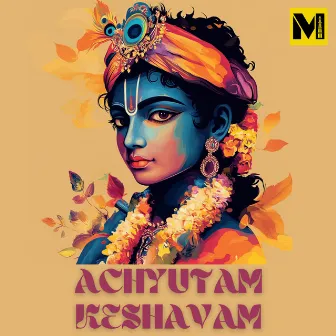 Achyutam Keshavam by Navita