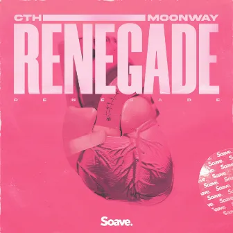 Renegade by Moonway