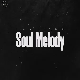 Soul Melody by Luna Abn