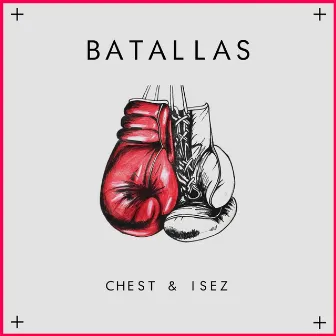 Batallas by Chest