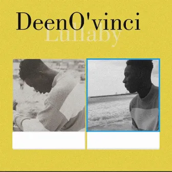 Lullaby by DeenO' vinci