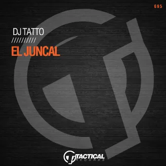 El Juncal by Dj Tatto