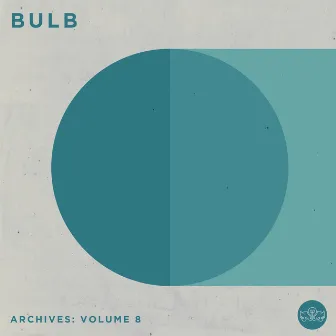 Archives: Volume 8 by Bulb