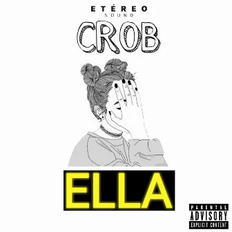 Ella (Rework 2k18) by Crob