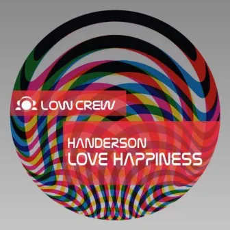 Love Happiness by Handerson