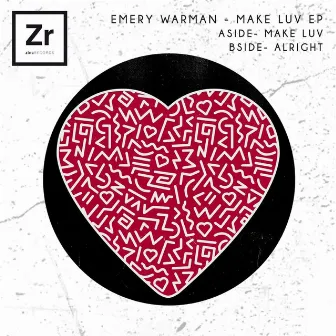 Make Luv EP by Emery Warman