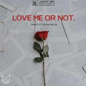 Love Me Or Not by TxMACC