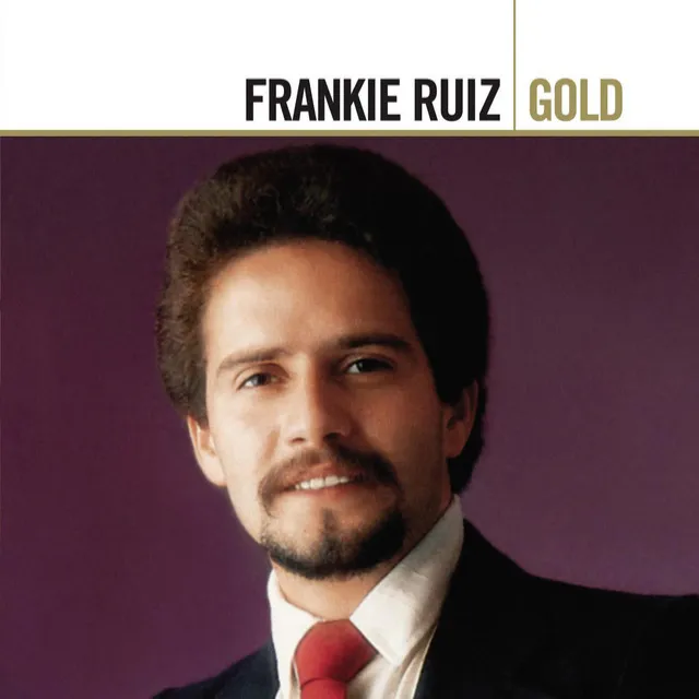 Frankie Ruiz Gold