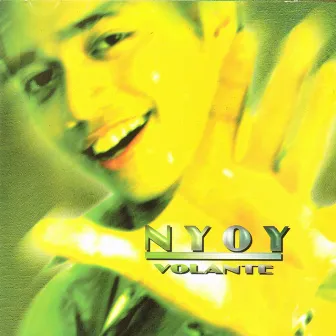 Nyoy Volante by Nyoy Volante