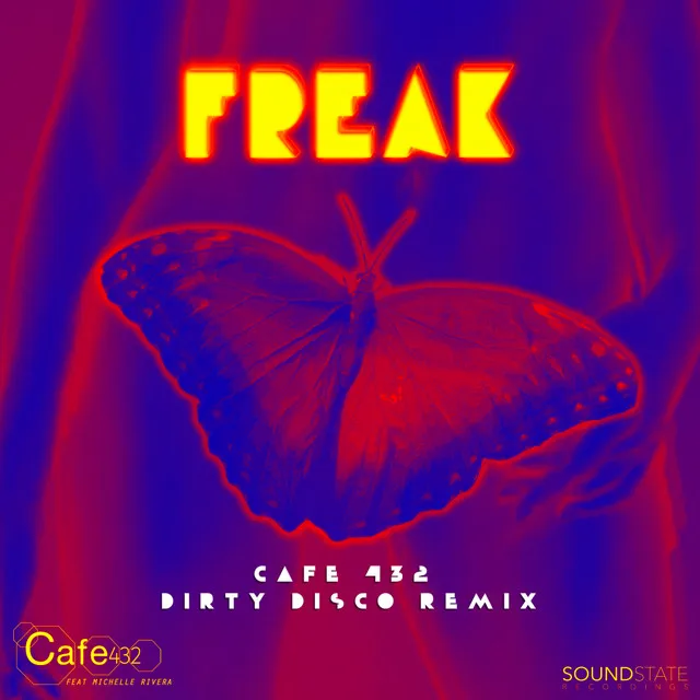 Freak - Cafe 432 Dirty Disco Remix