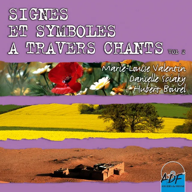 Signes et symboles à travers chants, Vol. 2