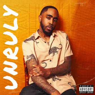 Unruly by EZ Papi