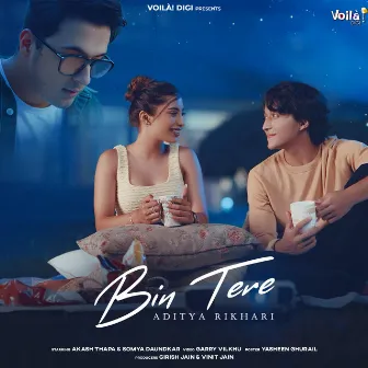 Bin Tere by Aditya Rikhari