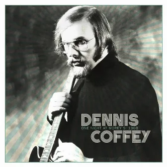 One Night At Morey's: 1968 (Live) by Dennis Coffey