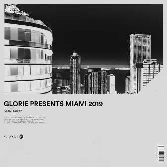 Glorie Presents Miami 2019 by Reveh & Drezza