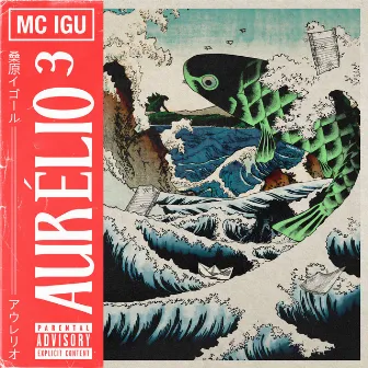 Aurélio³ by MC Igu