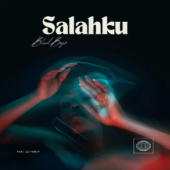 Salahku by Blud Boyz