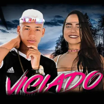 Viciado by MC Corea