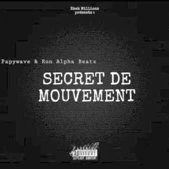 Secret De Mouvement by Ron Alpha