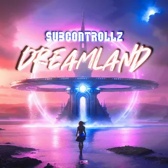 Dreamland by SubControllZ