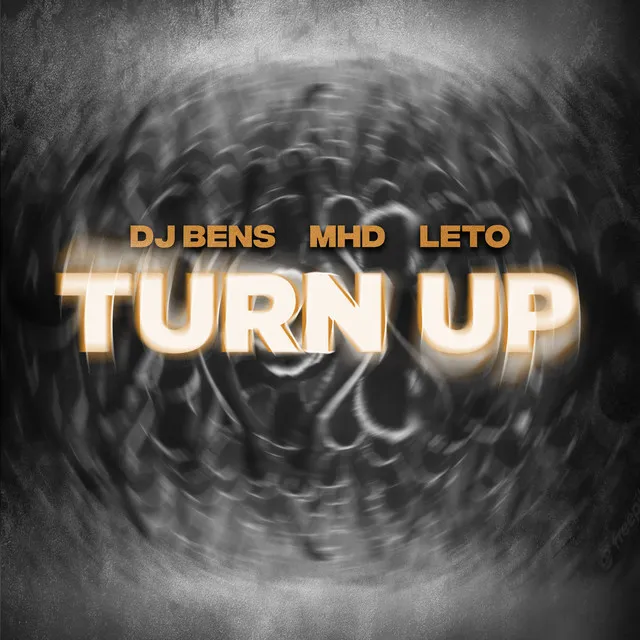 Turn Up (feat. Leto & MHD)