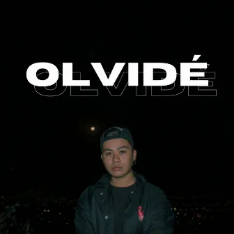 Olvidé by John Kid