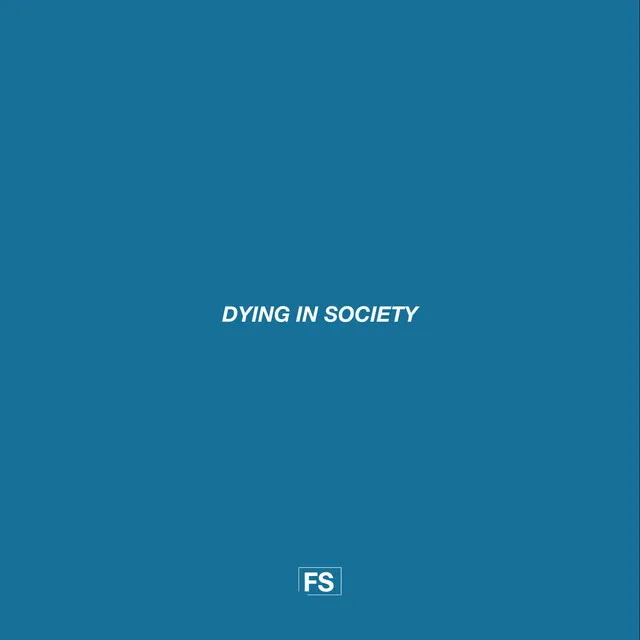 Dying in Society