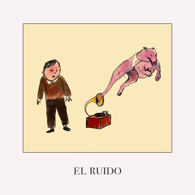 El Ruido