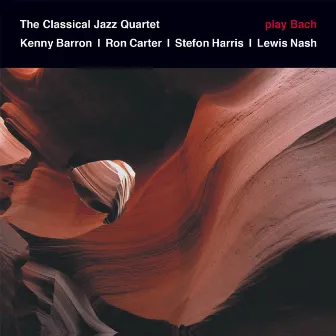 Play Bach by The Classical Jazz Quartet