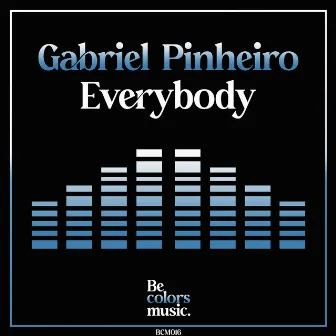 Everybody by Gabriel Pinheiro